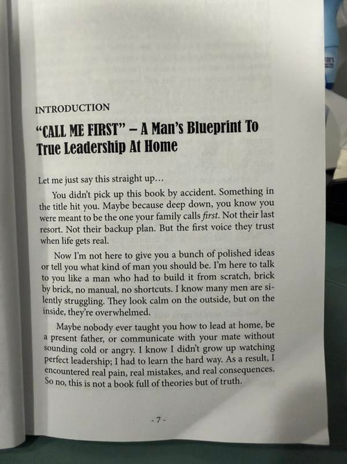 Call Me First: A Man's Blueprint for True Leadership at Home